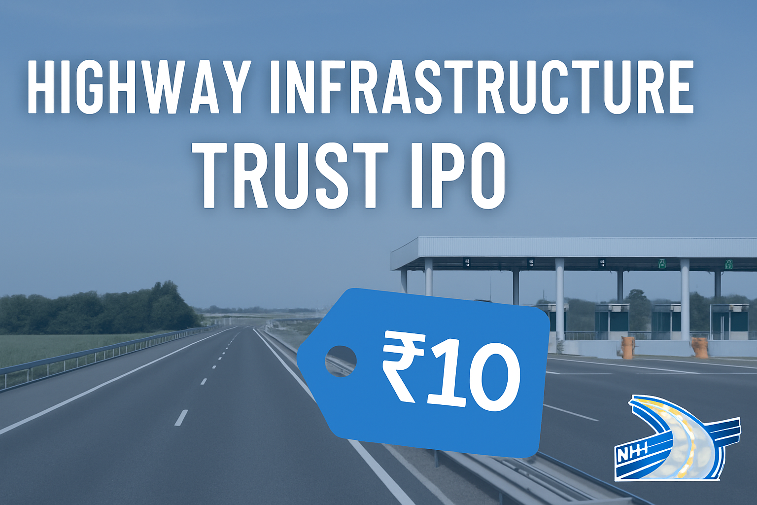 Highway Infrastructure Trust IPO GMP Today: Grey Market Premium, Price, and Listing Outlook