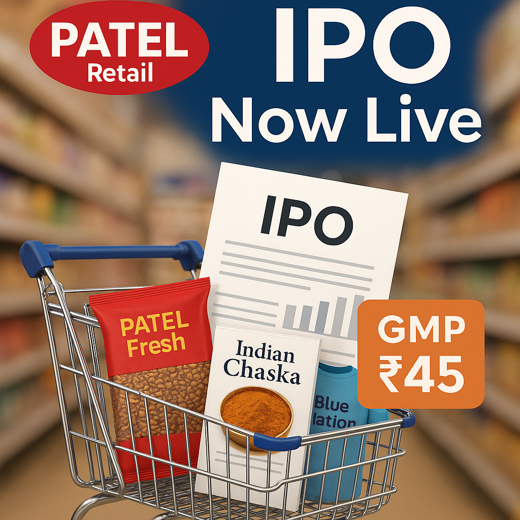 Patel Retail IPO: GMP at 18%, Subscribed 45% on Day 1 Key Details You Should Know