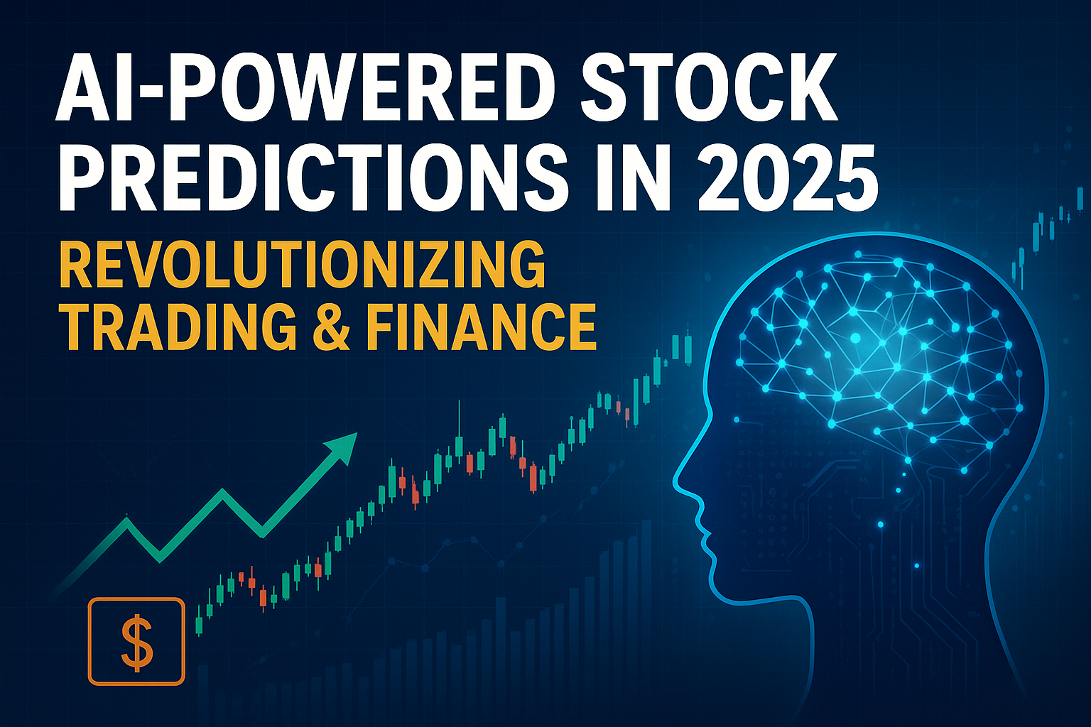 AI-Powered Stock Market Predictions in 2025: How Artificial Intelligence is Revolutionizing Finance