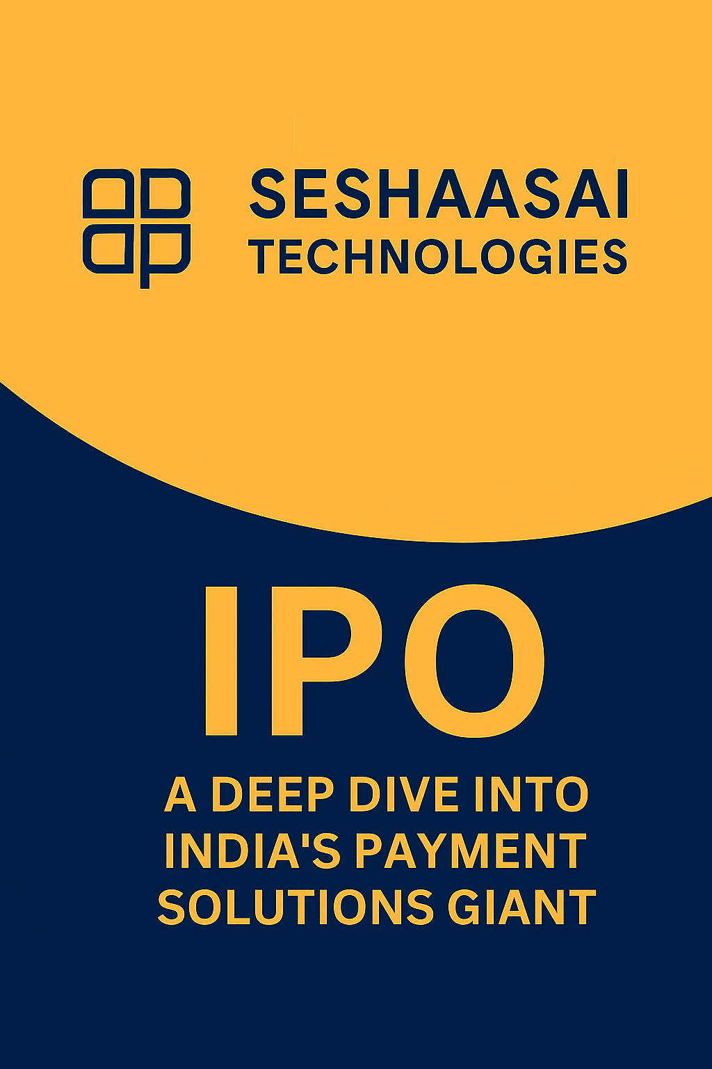 Seshaasai Technologies IPO: A Deep Dive into India’s Payment Solutions Giant